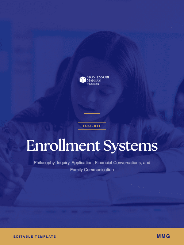 Enrollment Systems Toolkit: Montessori Makers Toolbox