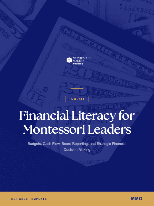 Financial Literacy for Montessori Leaders: Montessori Makers Toolbox