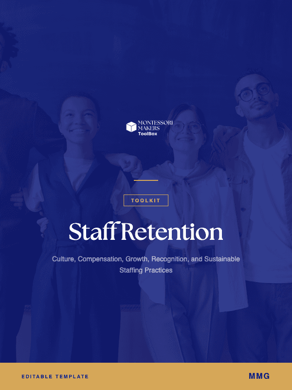 Staff Retention Toolkit: Montessori Makers Toolbox